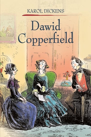Dawid Copperfield. Tom 2 Dickens Charles
