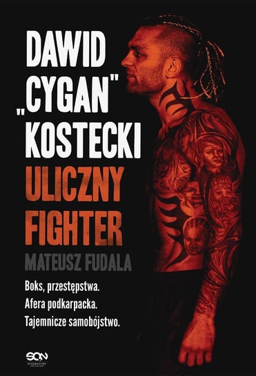 Dawid "Cygan" Kostecki. Uliczny fighter Mateusz Fudala