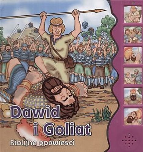 Dawid i Goliat. Biblijne opowieści. Książeczka dźwiękowa Opracowanie zbiorowe