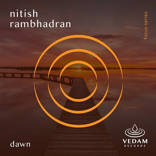 Dawn Vedam, Nitish Rambhadran
