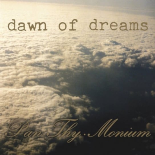 Dawn Of Dreams Pan Thy Monium