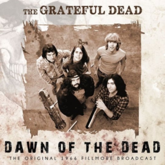 Dawn Of The Dead The Grateful Dead