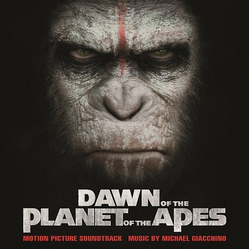 Dawn of the Planet of the Apes (Original Motion Picture Soundtrack) Michael Giacchino