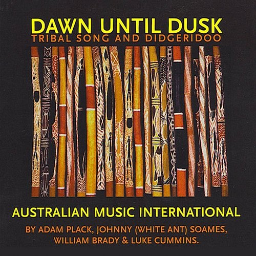 Dawn Until Dusk William Brady & Luke Cummins, Adam Plack, Johnny Soames