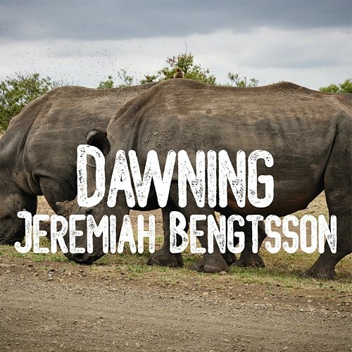 Dawning Jeremiah Bengtsson