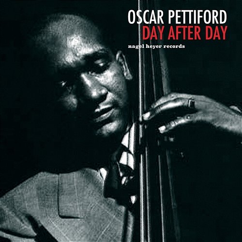 Day After Day Oscar Pettiford