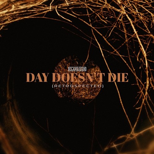 Day Doesn't Die Classified
