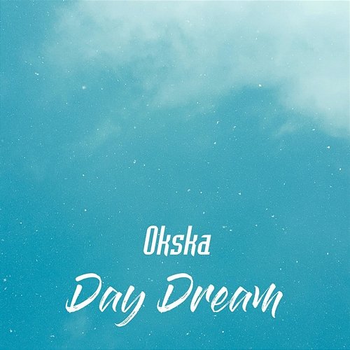 Day Dream Okska