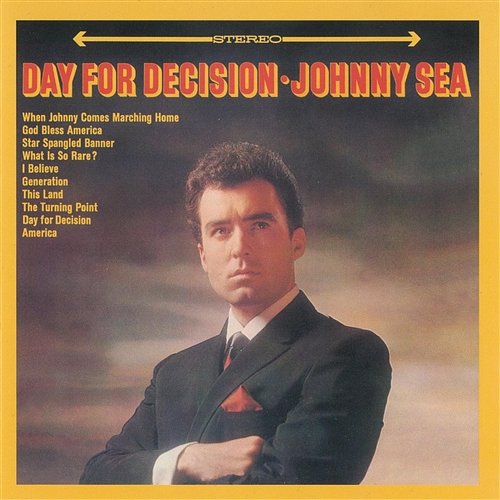 Day For Decision Johnny Sea