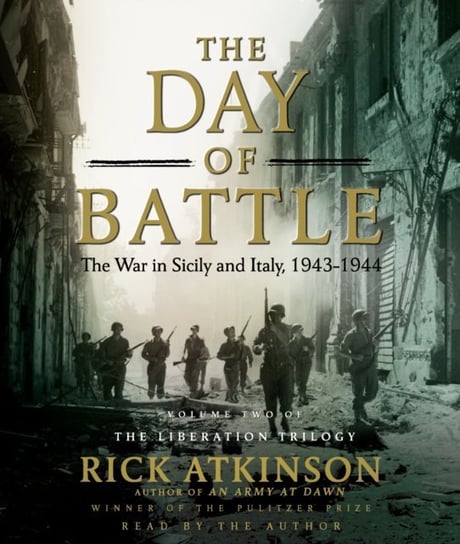 Day of Battle Atkinson Rick