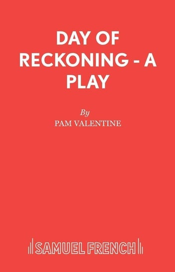 Day of Reckoning - A Play Valentine Pam
