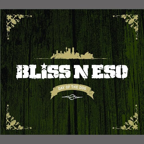 Day Of The Dog Bliss n Eso