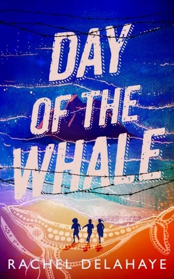 Day of the Whale Delahaye Rachel
