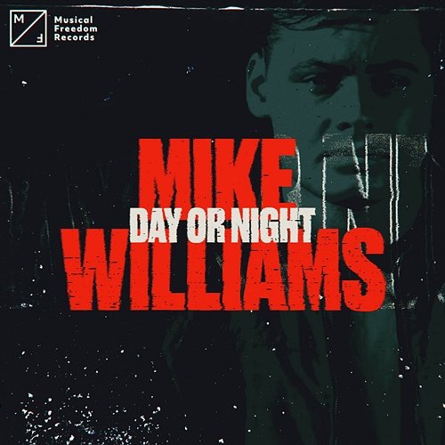 Day Or Night Mike Williams