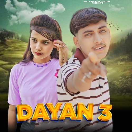 Dayan 3 Ajay Basendua