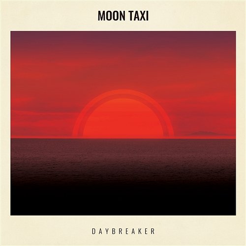 Daybreaker Moon Taxi