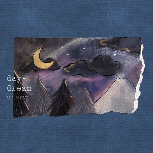 Daydream Asti Fajriani