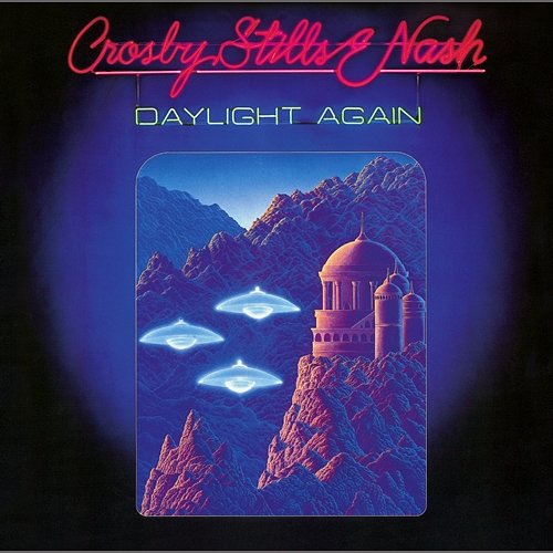 Daylight Again Crosby, Stills & Nash