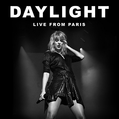 Daylight Taylor Swift