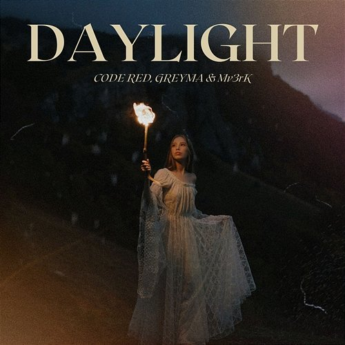 Daylight GREYMA & Mv3rk, Code Red