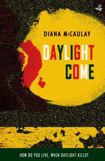 Daylight Come Diana Mccaulay