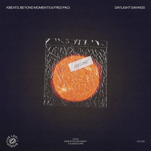 Daylight Savings Beyond Moments & Fred Paci, kBeats