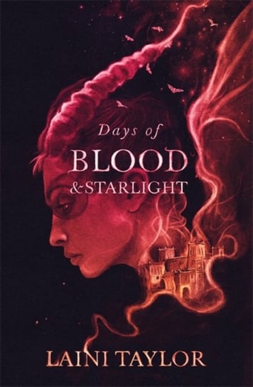 Days of Blood and Starlight. . Daughter of Smoke and Bone Trilogy. Book 2 Taylor Laini