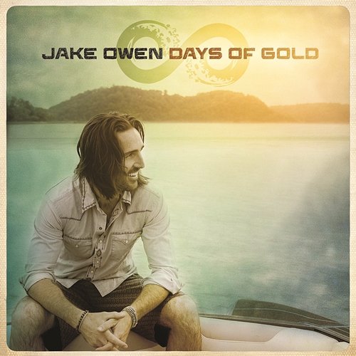 Days of Gold Jake Owen