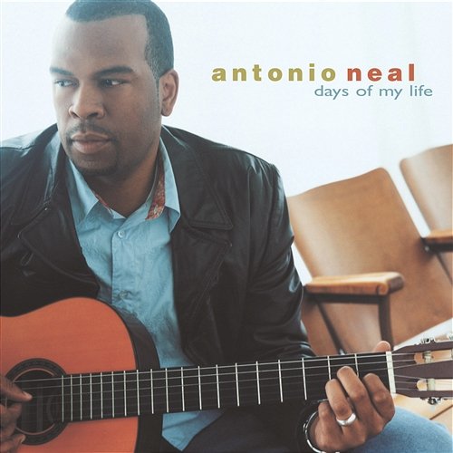 Days Of My Life Antonio Neal