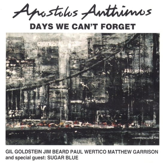 Days We Can't Forget Anthimos Apostolis