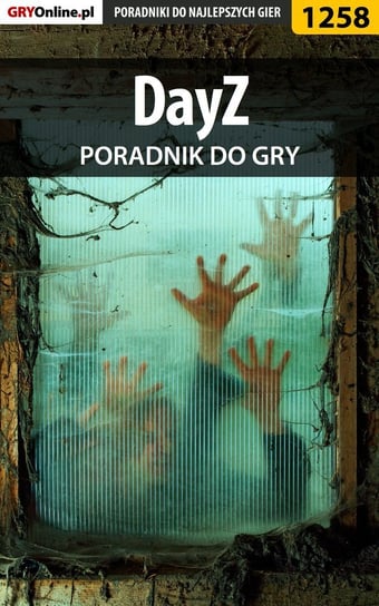 DayZ - poradnik do gry - ebook epub Kulka Piotr MaxiM