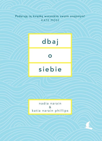 Dbaj o siebie - ebook mobi Narain Nadia, Narain-Philips Katia