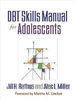 DBT (R) Skills Manual for Adolescents Rathus Jill H., Miller Alec L.