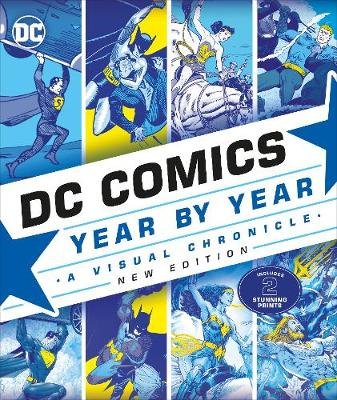 DC Comics. Year By Year. New Edition Cowsill Alan