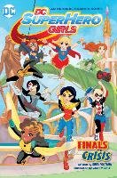 DC Super Hero Girls: Finals Crisis Fontana Shea