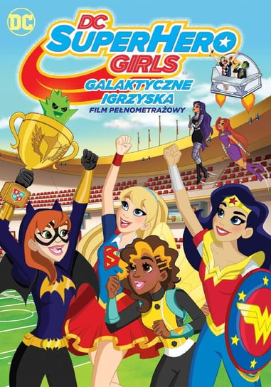 DC Super Hero Girls: Galaktyczne Igrzyska Aranovich Hamilton Cecilia