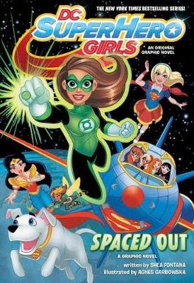 DC Super Hero Girls: Spaced Out Fontana Shea