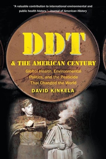 DDT and the American Century Kinkela David