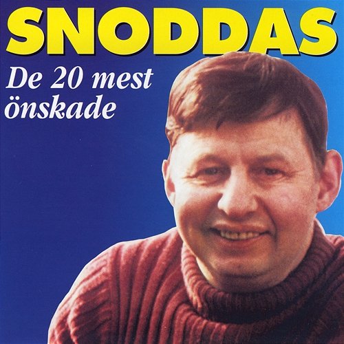 De 20 Mest Önskade Gösta "Snoddas" Nordgren