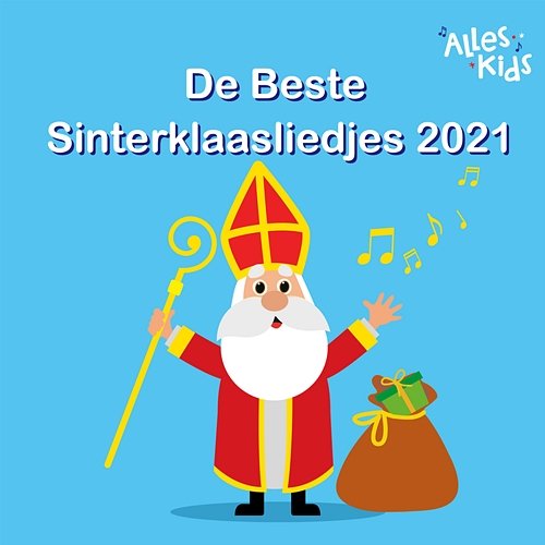 De Beste Sinterklaasliedjes 2021 Alles Kids, Sinterklaasliedjes Alles Kids, Kinderliedjes Om Mee Te Zingen