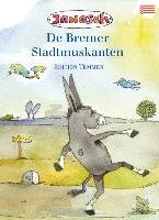 De Bremer Stadtmusikanten (Plattdeutsche Ausgabe) Janosch