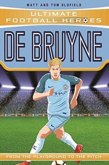 De Bruyne - Collect Them All! (Ultimate Football Heroes) Matt Oldfield