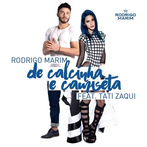 De Calcinha E Camiseta Rodrigo Marim feat. Tati Zaqui