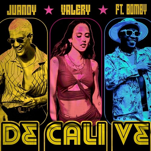De Cali ve Valeria Sandoval & Bomby, Juandy