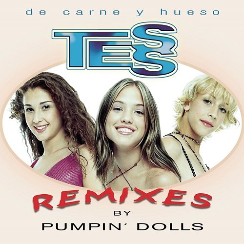 De Carne Y Hueso Remixes Tess