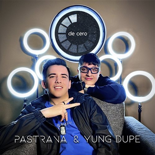 De Cero Pastrana & Yung Dupe