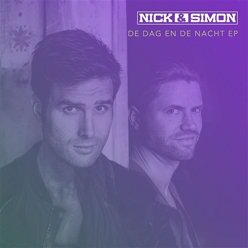 De Dag En De Nacht Nick & Simon