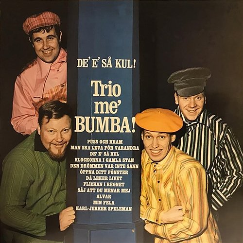 De´e´så kul! Trio me' Bumba