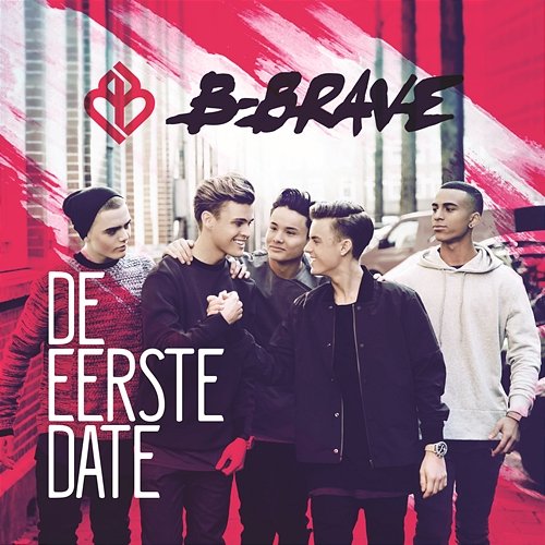 De Eerste Date B-Brave
