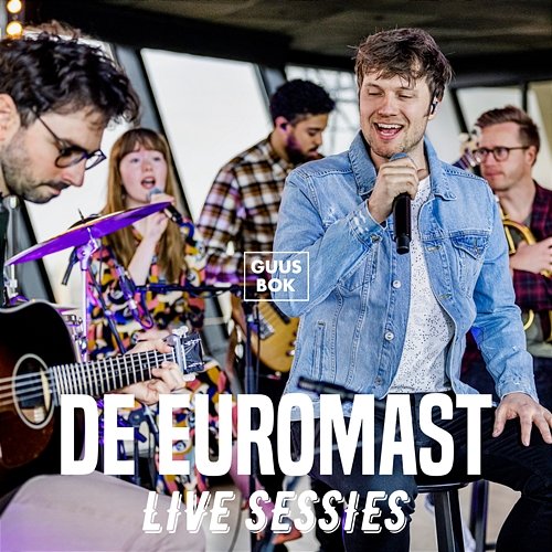 De Euromast Live Sessies Guus Bok